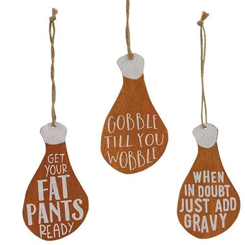 Gobble Til You Wobble Turkey Leg Ornament 3 Asstd.