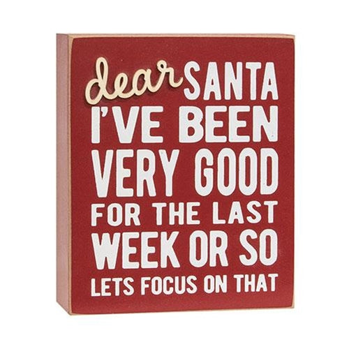 Dear Santa I've Been Very Good Box Sign