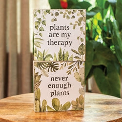 Plants Are My Therapy Box Sign 2 Asstd.