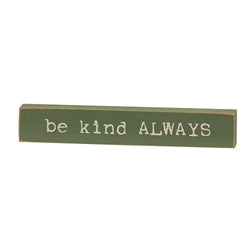 Be Kind Always Mini Stick 4 Asstd.