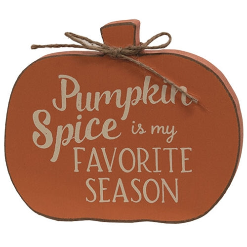 Pumpkin Spice is My Favorite Season Pumpkin Sitter