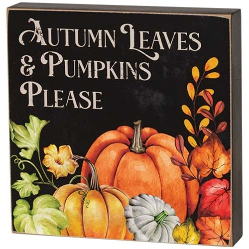 Autumn Leaves & Pumpkins Please Box Sign