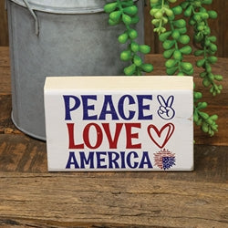 Peace Love America Pine Block - 5" x 3.25"