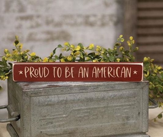 Proud to Be An American Engraved Block 12"