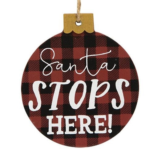 Santa Stops Here Ornament 3 asstd.