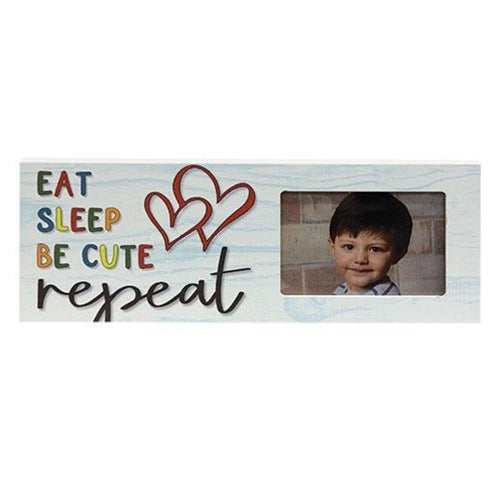 Eat Sleep Be Cute Photo Frame Sign