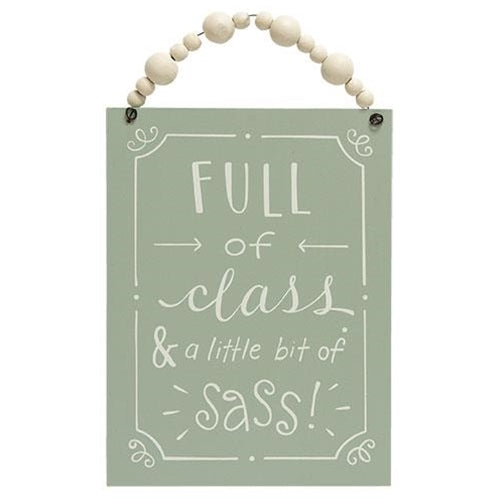 Full of Class & Sass Beaded Sign