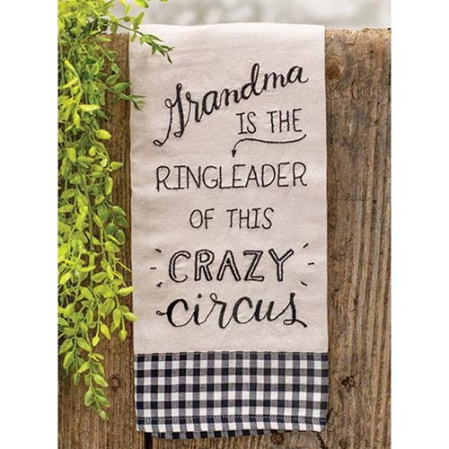 Grandma is the Ringleader Dish Towel