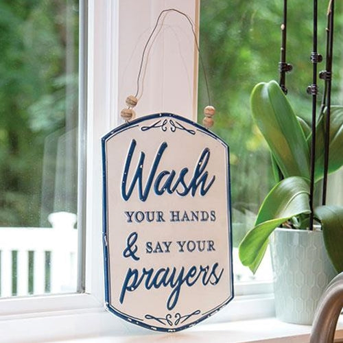 Wash Your Hands & Say Your Prayers Metal Hanging Sign