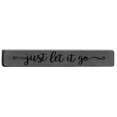 Just Let It Go Engraved Block 12"