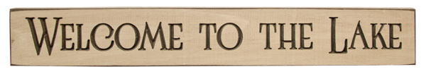 Welcome To The Lake Engraved Sign 24"