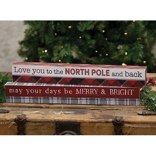 Love You to the North Pole/ May Your Days Be Merry Sign 2 Asstd.