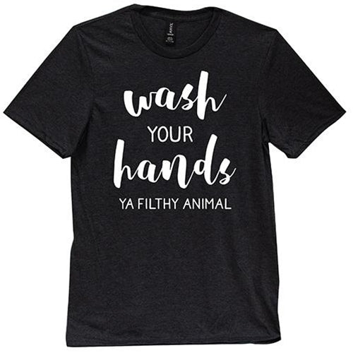 Wash Your Hands Ya Filthy Animal T-Shirt Small