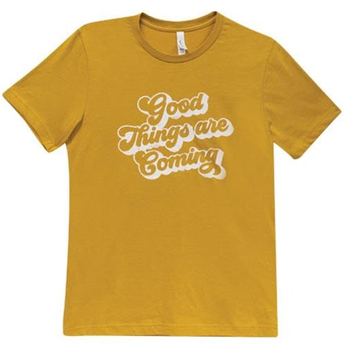 Good Things are Coming T-Shirt Mustard Small
