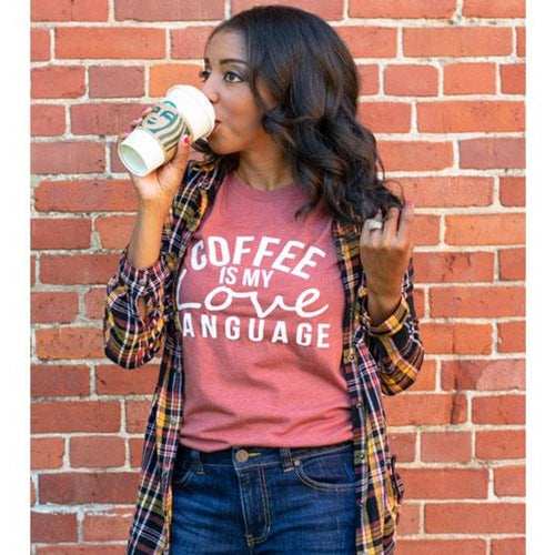 Coffee Is My Love Language T-Shirt Heather Clay Small